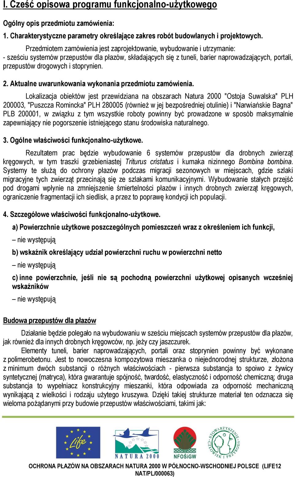 stoprynien. 2. Aktualne uwarunkowania wykonania przedmiotu zamówienia.