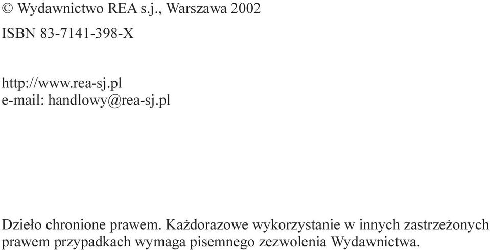 chronione prawem Ka dorazowe wykorzystanie w innych