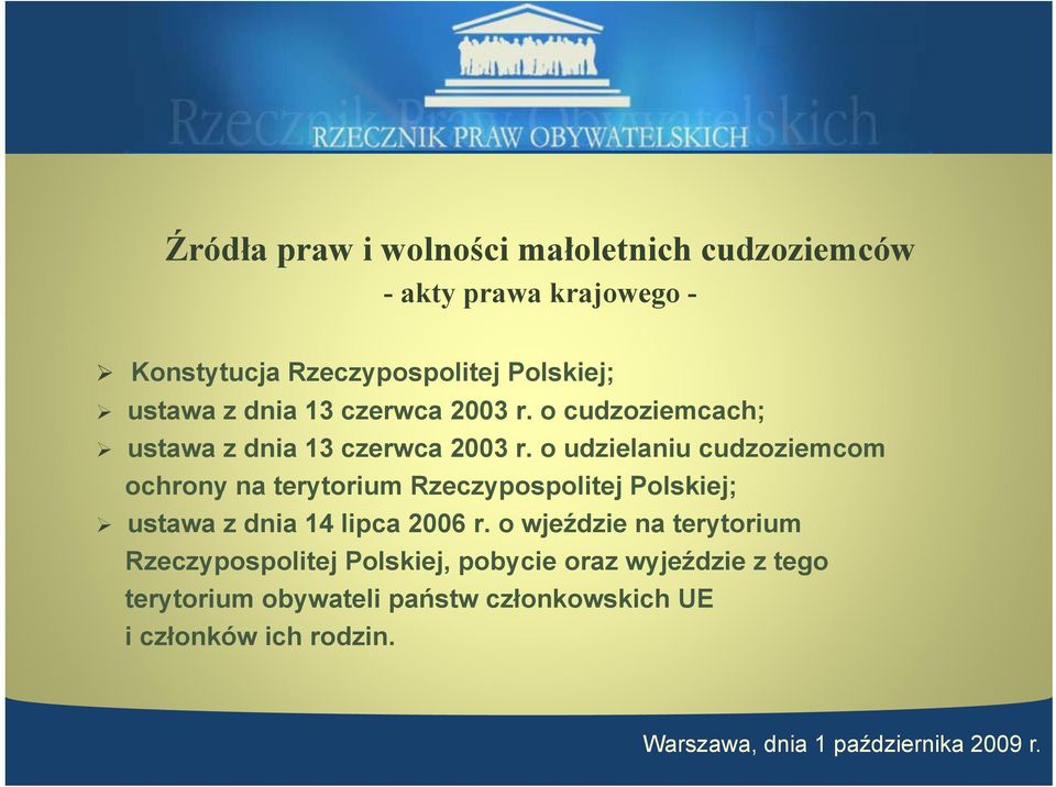 o udzielaniu cudzoziemcom ochrony na terytorium Rzeczypospolitej Polskiej; ustawa z dnia 14 lipca 2006 r.