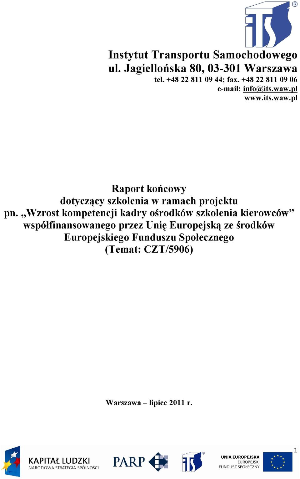 Wzrost kompetencji kadry ośrodków szkolenia kierowców współfinansowanego przez Unię Europejską ze