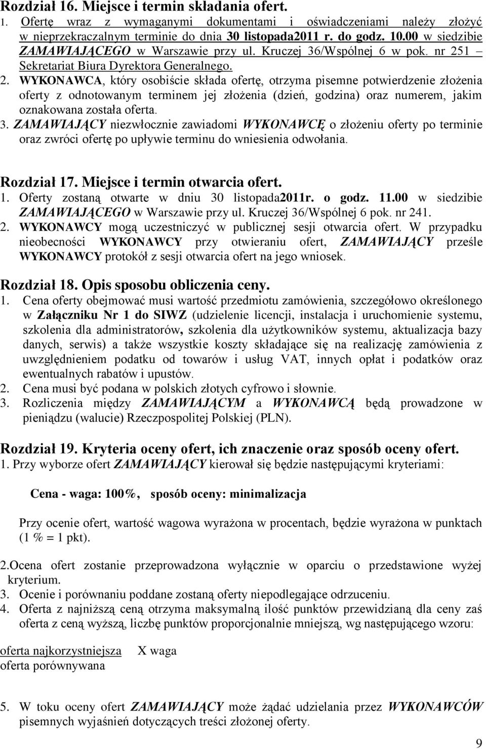 1 Sekretariat Biura Dyrektora Generalnego. 2.