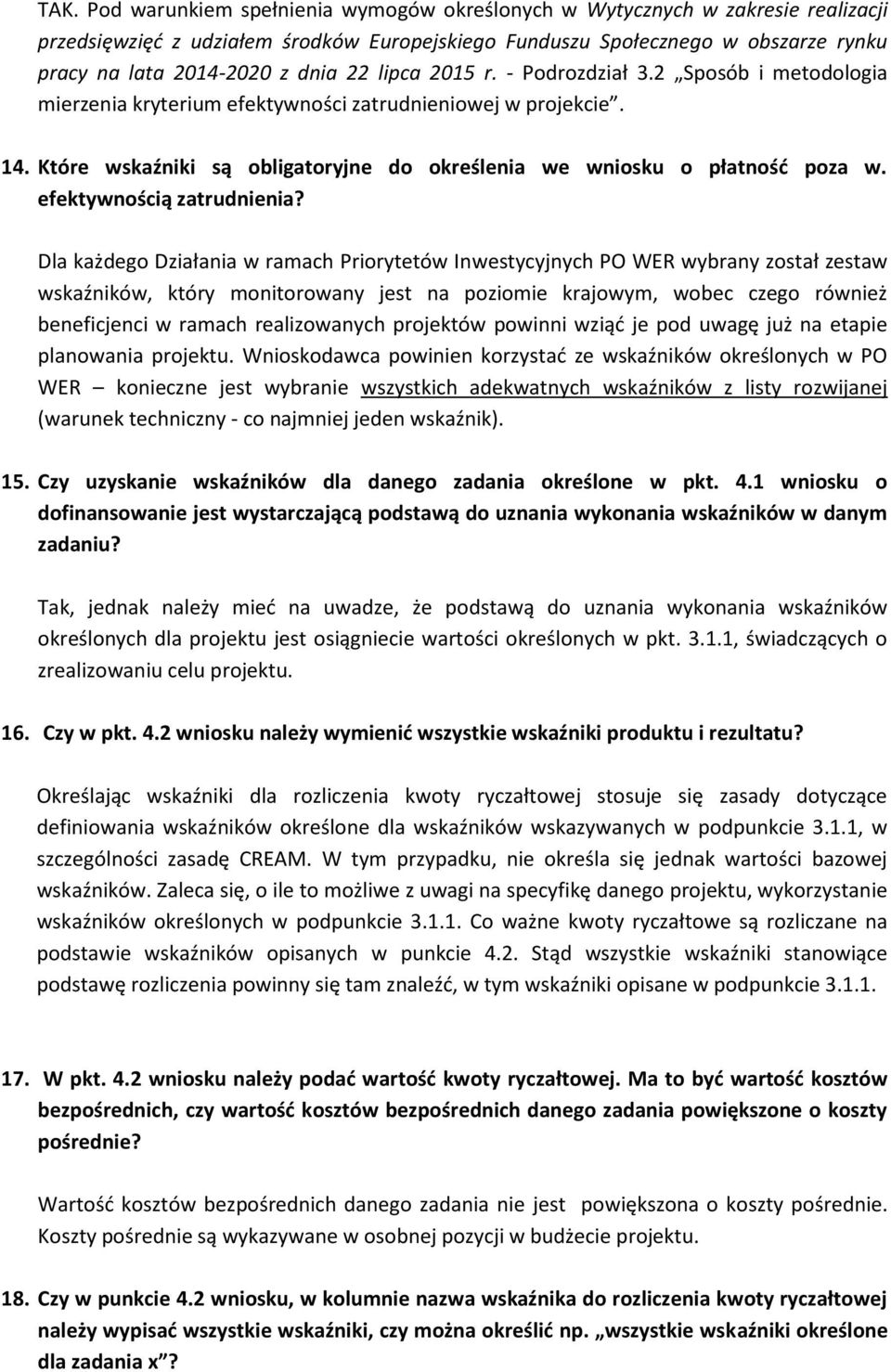 Które wskaźniki są obligatoryjne do określenia we wniosku o płatność poza w. efektywnością zatrudnienia?