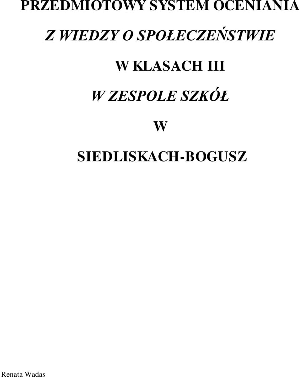 KLASACH III W ZESPOLE SZKÓŁ W