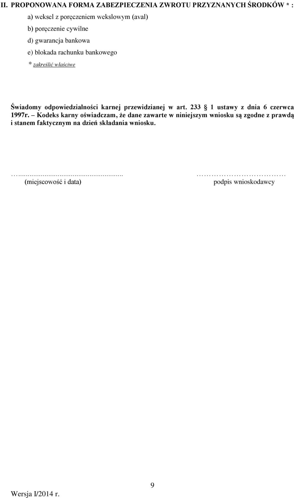 karnej przewidzianej w art. 233 1 ustawy z dnia 6 czerwca 1997r.