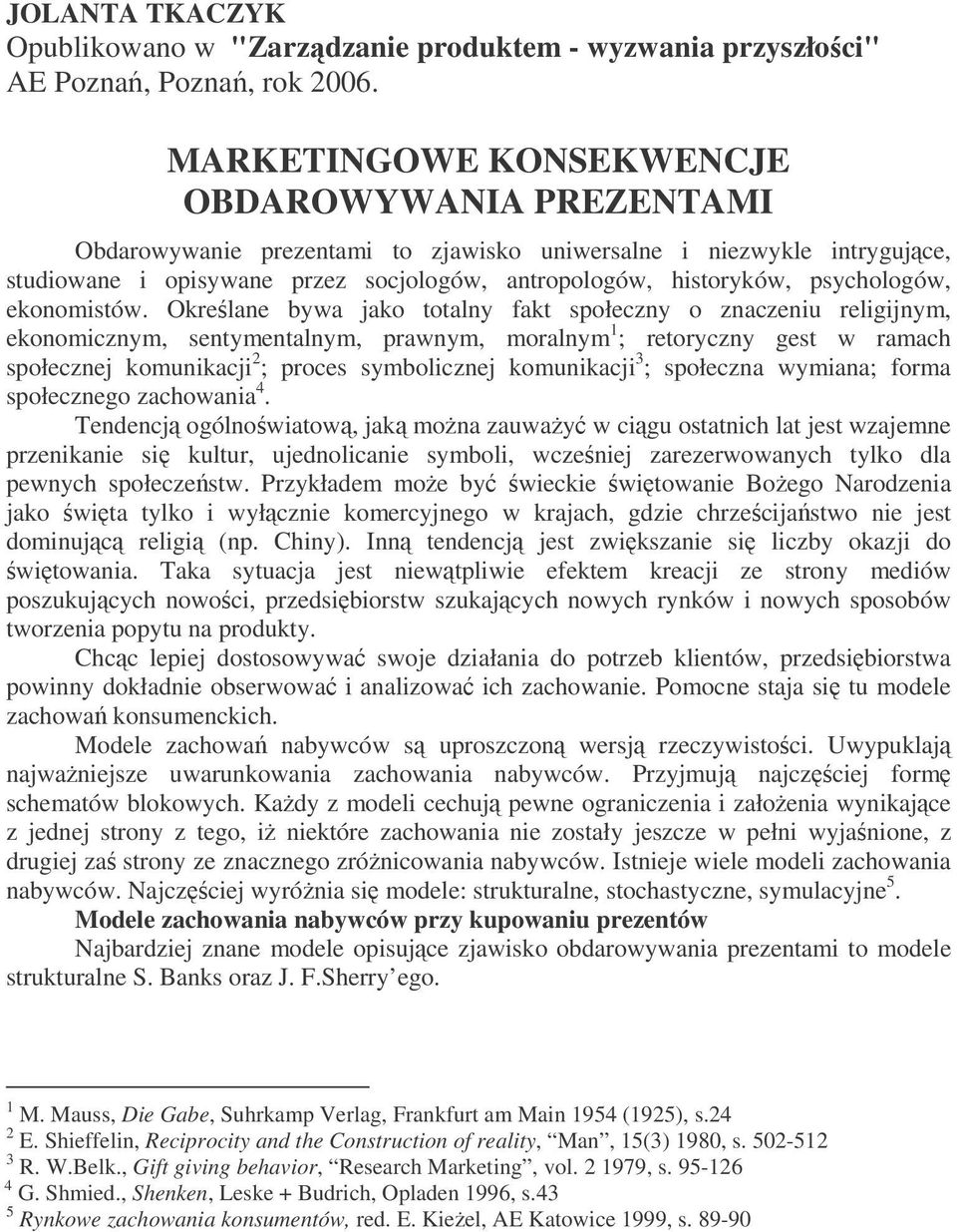 psychologów, ekonomistów.