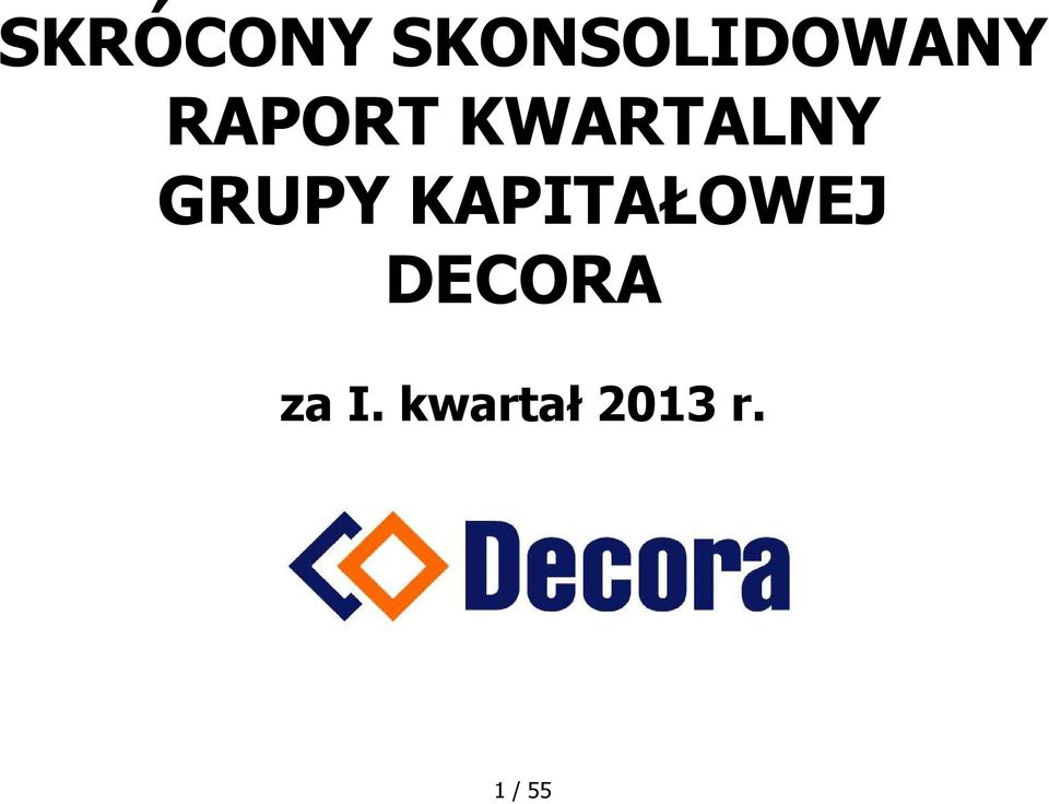 KAPITAŁOWEJ DECORA za I.