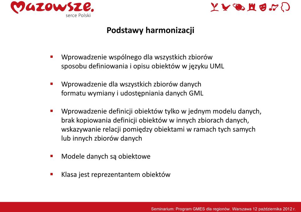 kopiowania definicji obiektów w innych zbiorach danych, wskazywanie relacji pomiędzy obiektami w ramach tych samych lub innych zbiorów