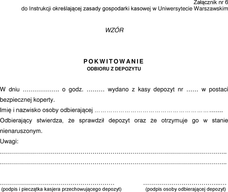Imię i nazwisko osoby odbierającej.
