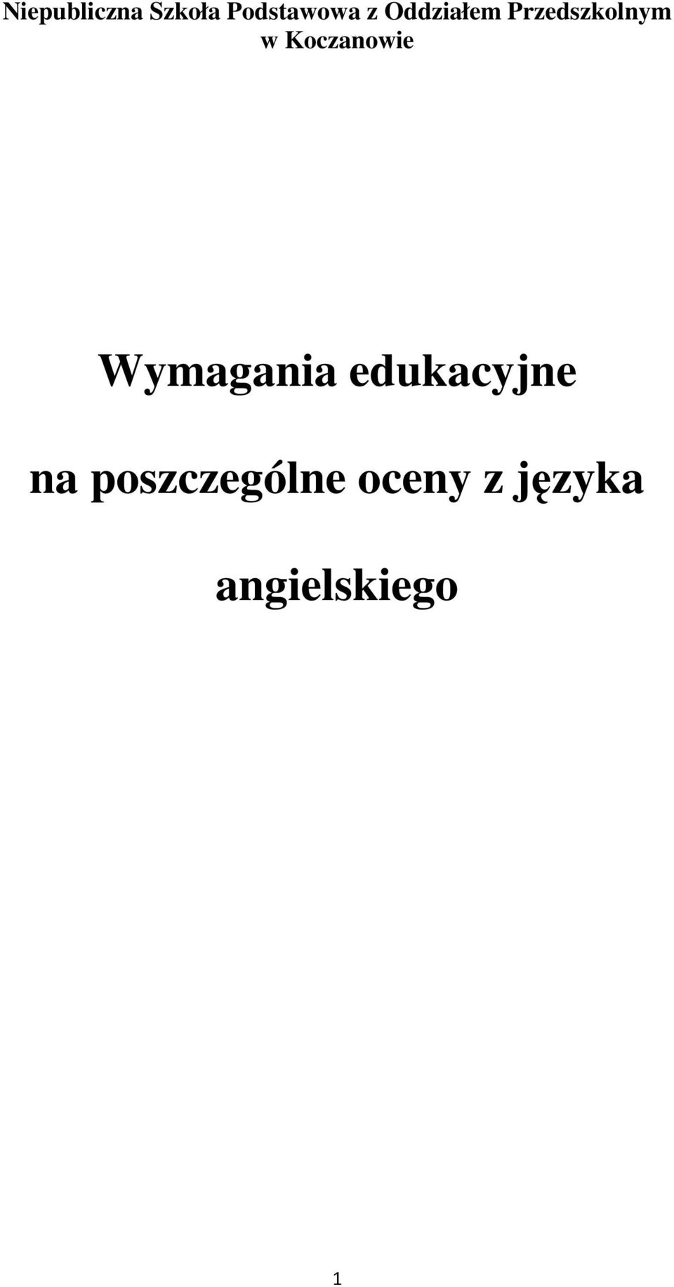 Koczanowie Wymagania edukacyjne