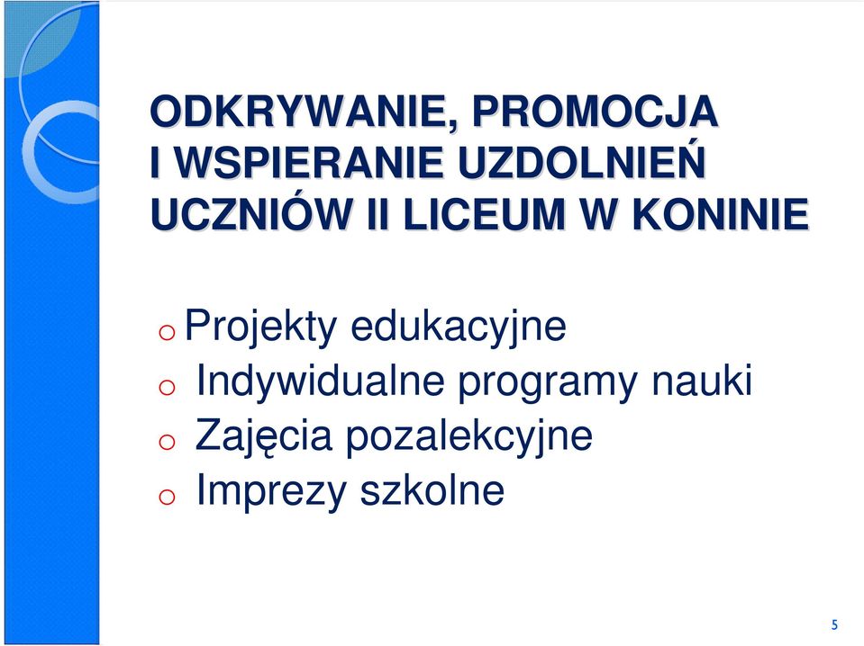 Projekty edukacyjne o Indywidualne