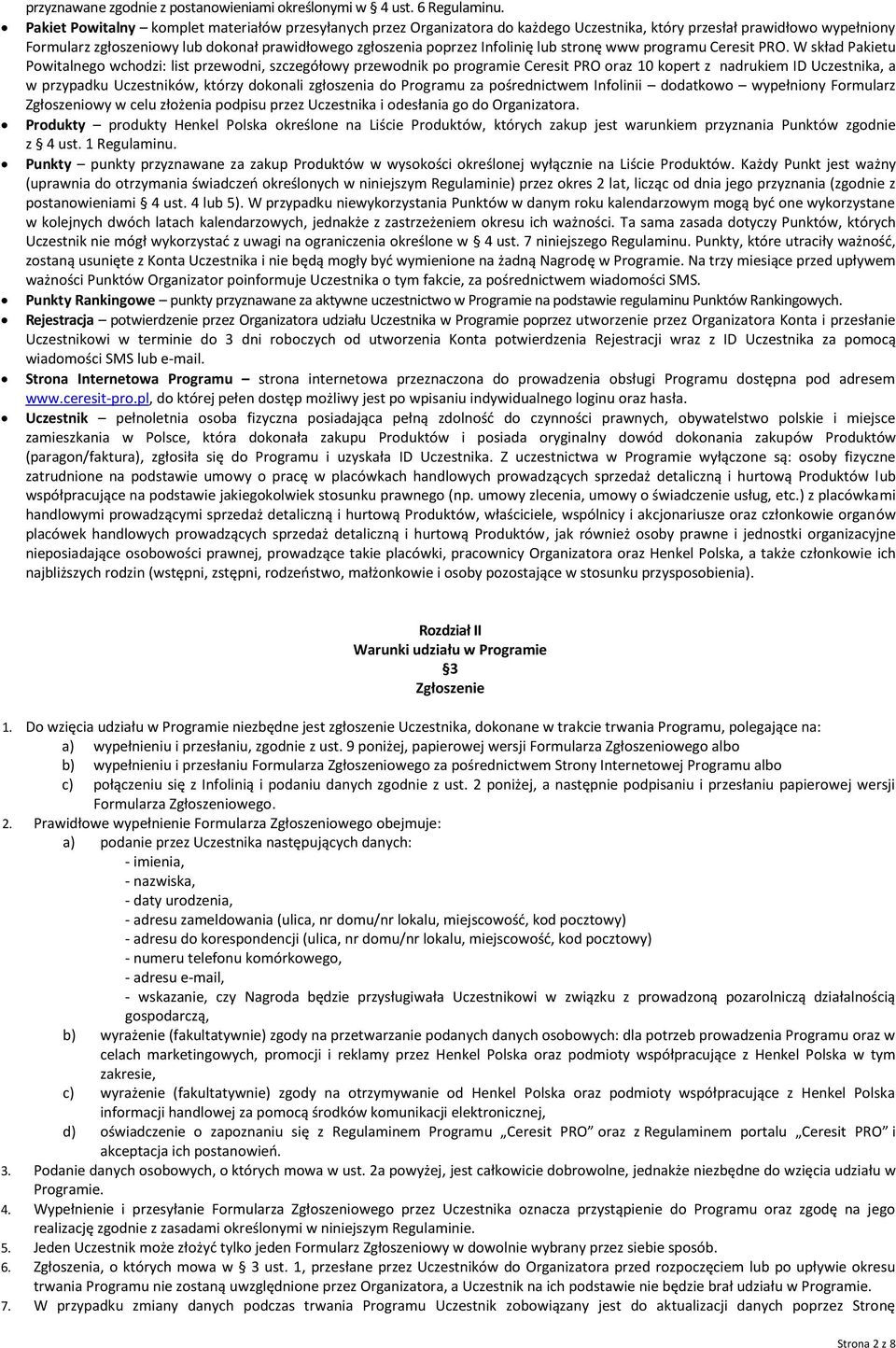 Infolinię lub stronę www programu Ceresit PRO.