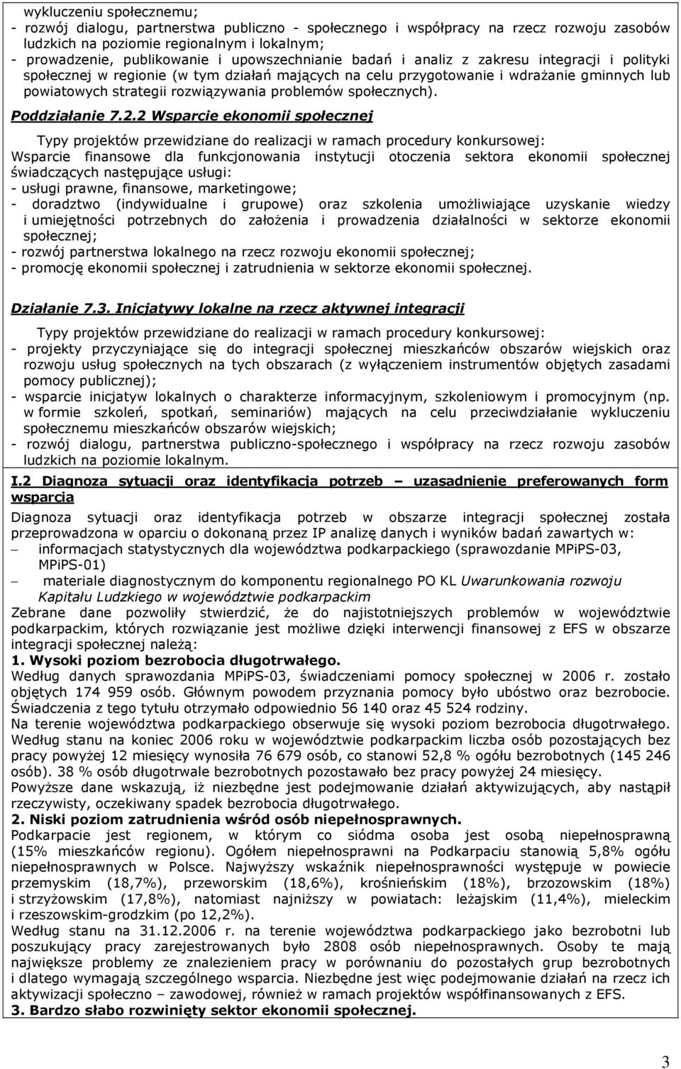 problemów społecznych). Poddziałanie 7.2.