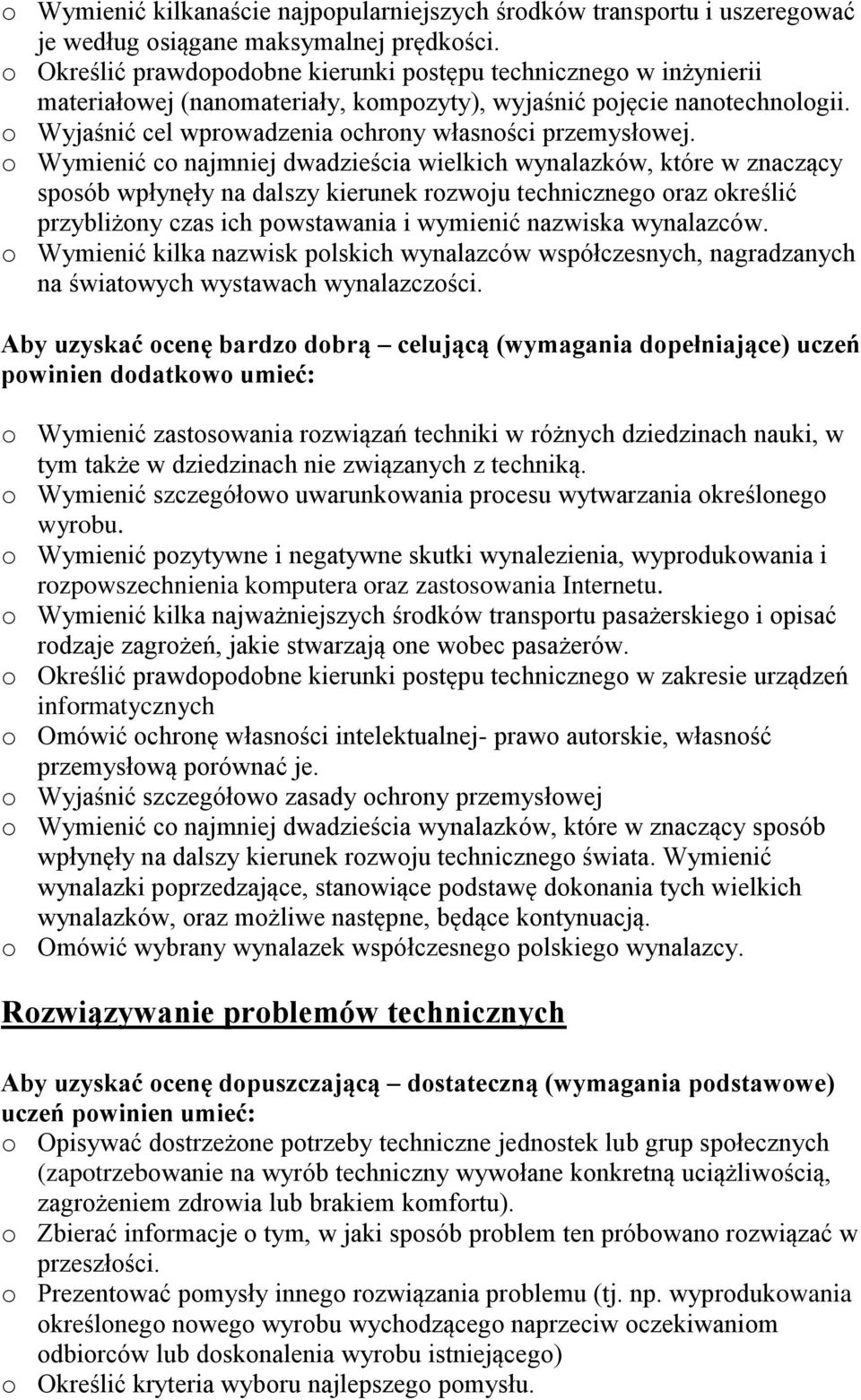 o Wyjaśnić cel wprowadzenia ochrony własności przemysłowej.