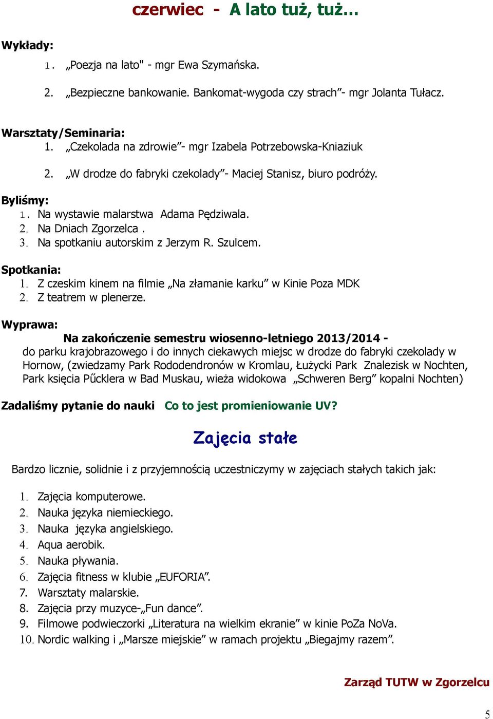 Z teatrem w plenerze.