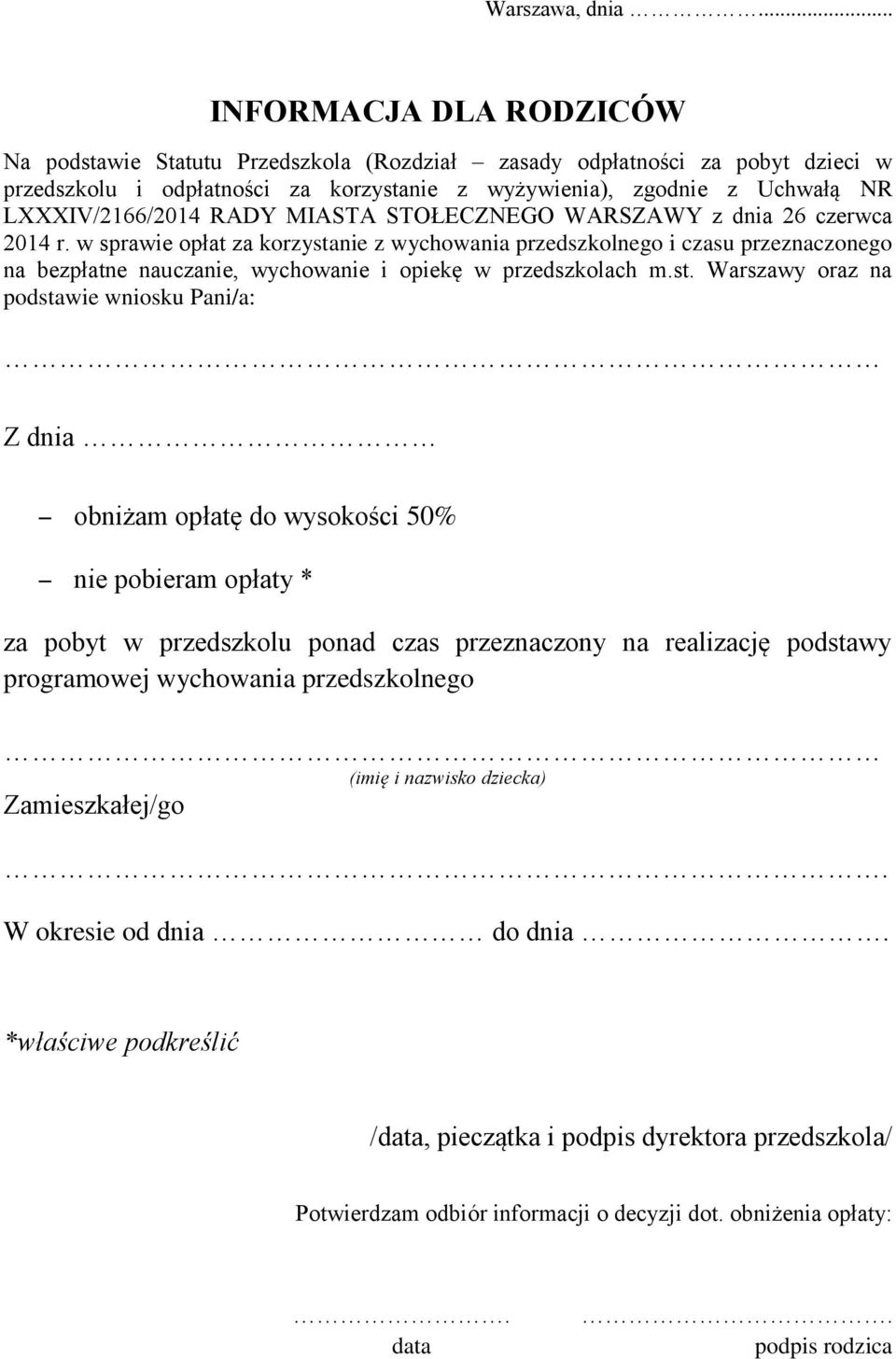 LXXXIV/2166/2014 RADY MIASTA STOŁECZNEGO WARSZAWY z dnia 26 czerwca 2014 r.