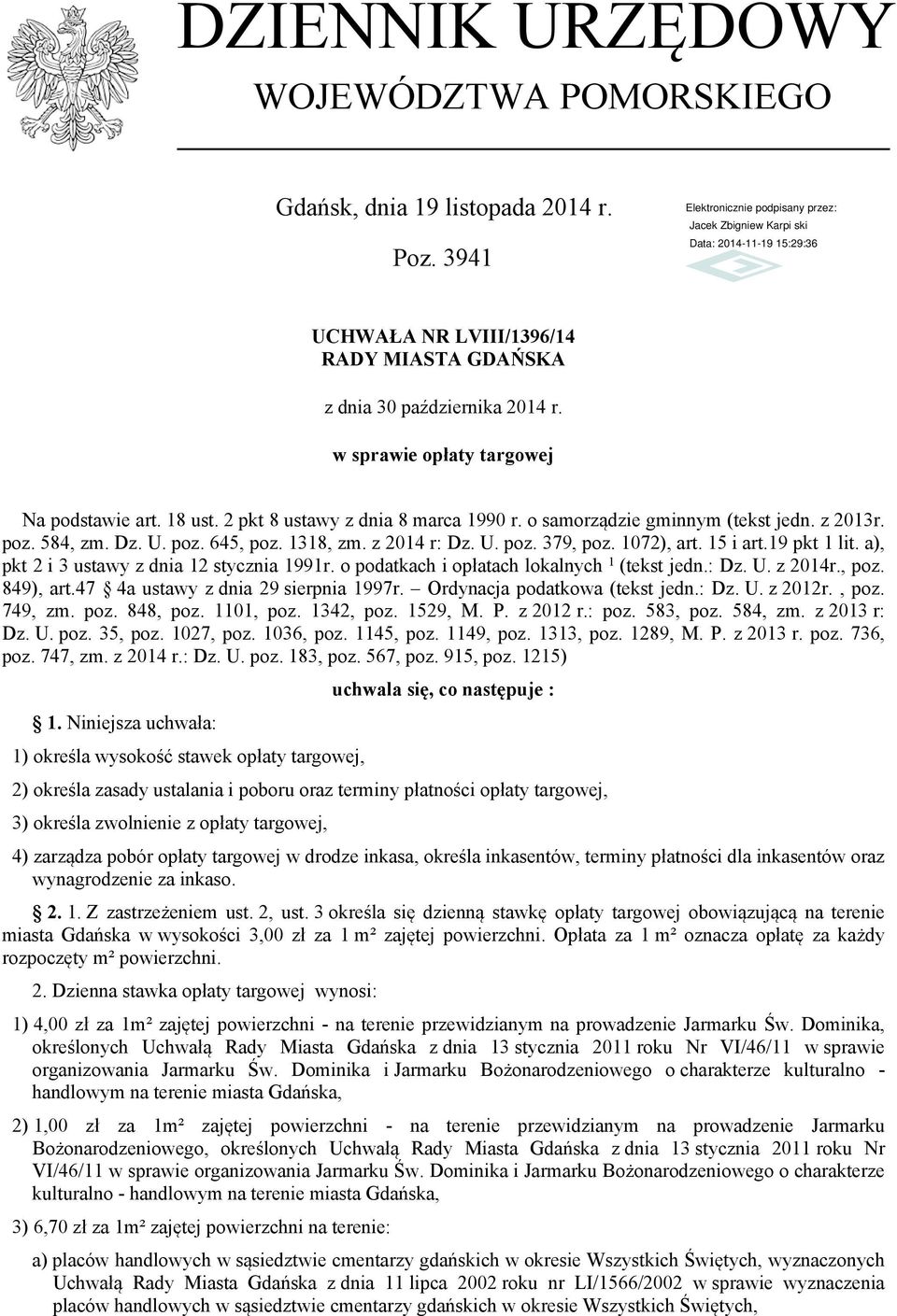 a), pkt 2 i 3 ustawy z dnia 12 stycznia 1991r. o podatkach i opłatach lokalnych 1 (tekst jedn.: Dz. U. z 2014r., poz. 849), art.47 4a ustawy z dnia 29 sierpnia 1997r. Ordynacja podatkowa (tekst jedn.