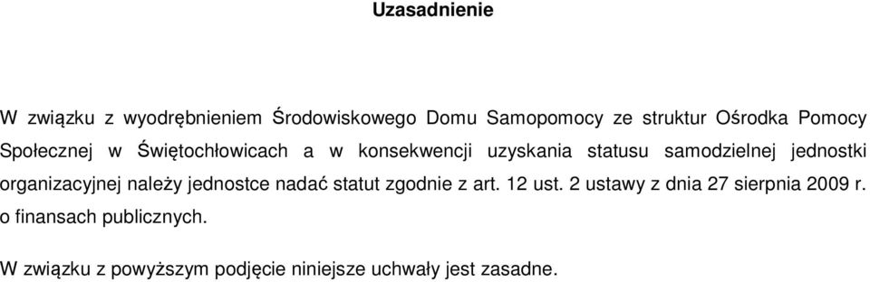 organizacyjnej należy jednostce nadać statut zgodnie z art. 12 ust.