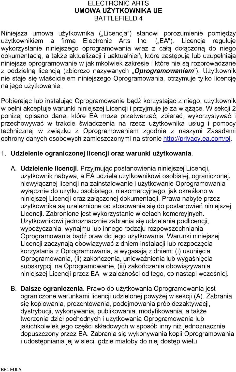 jakimkolwiek zakresie i które nie są rozprowadzane z oddzielną licencją (zbiorczo nazywanych Oprogramowaniem ).