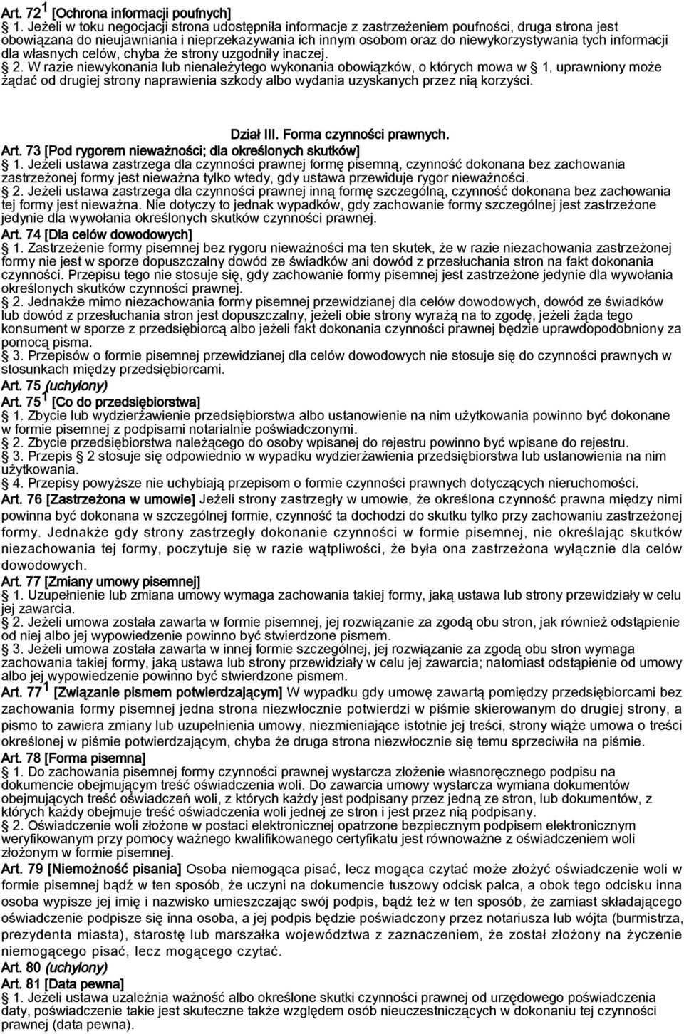 informacji dla własnych celów, chyba że strony uzgodniły inaczej. 2.