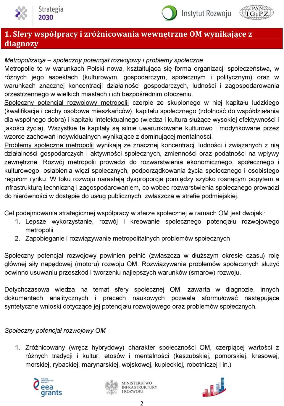 przestrzennego w wielkich miastach i ich bezpośrednim otoczeniu.
