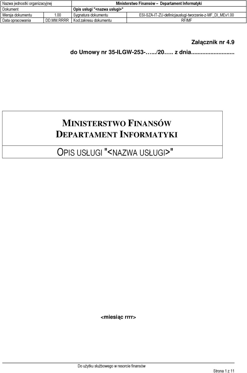 .. Z AT W I E R D Z A M data podpis, pieczątka