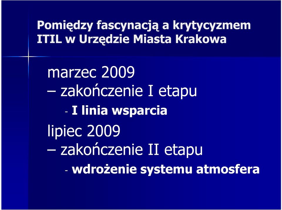 lipiec 2009 zakończenie II