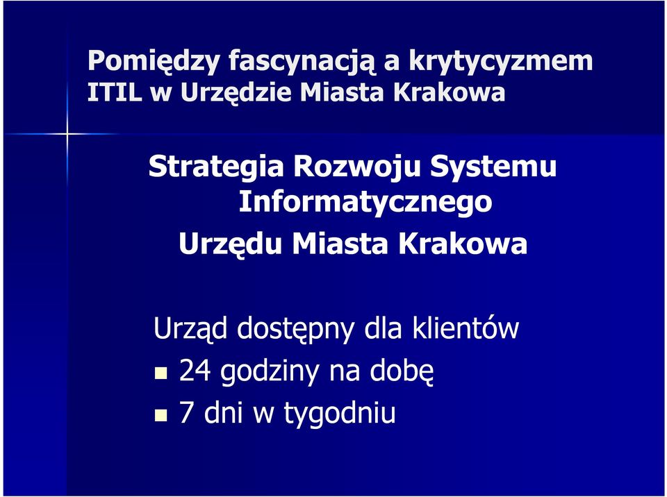 Krakowa Urząd dostępny dla