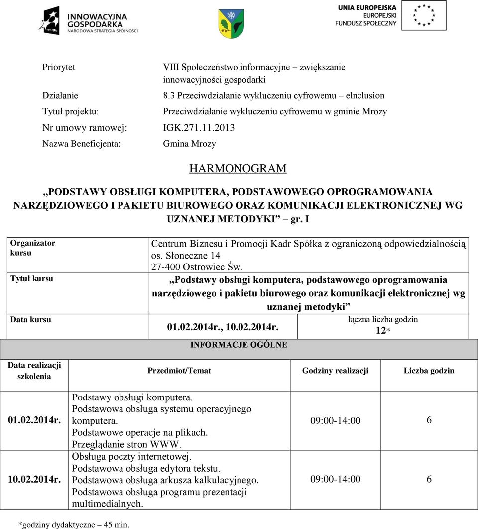 02.2014r., 10.02.2014r. 01.