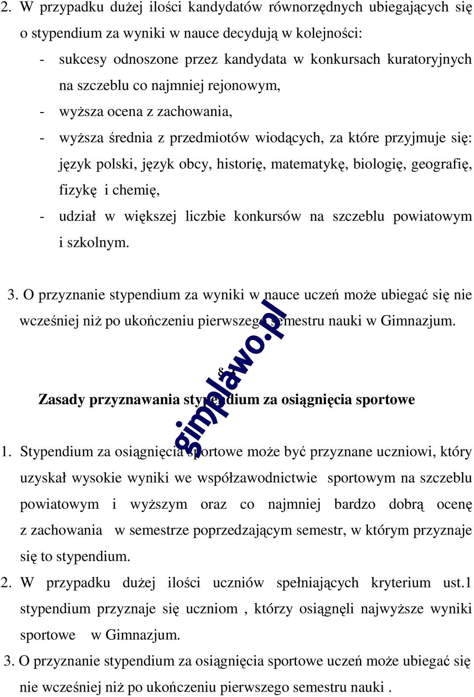 chemię, - udział w większej liczbie konkursów na szczeblu powiatowym i szkolnym. 3.