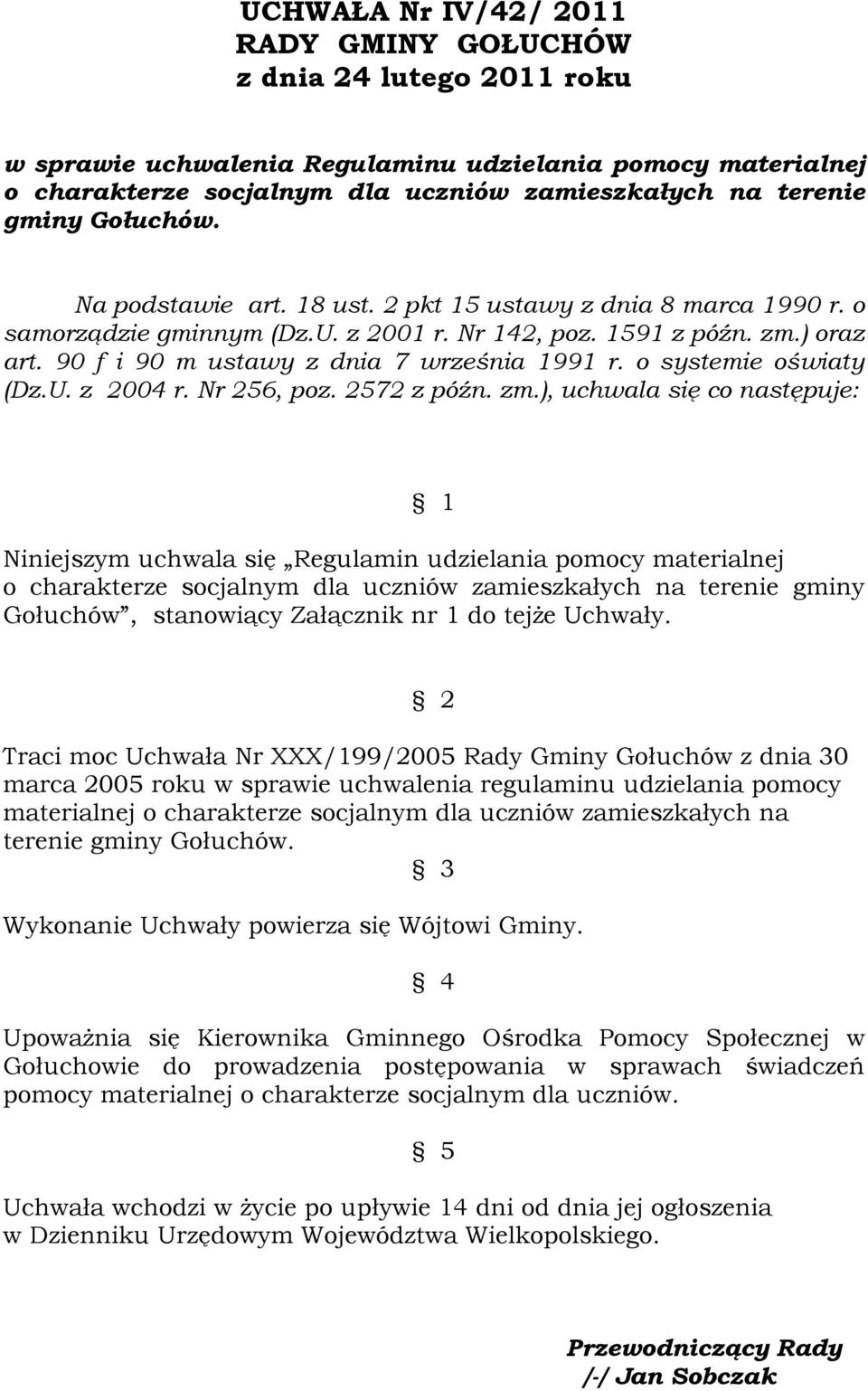 o systemie oświaty (Dz.U. z 2004 r. Nr 256, poz. 2572 z późn. zm.