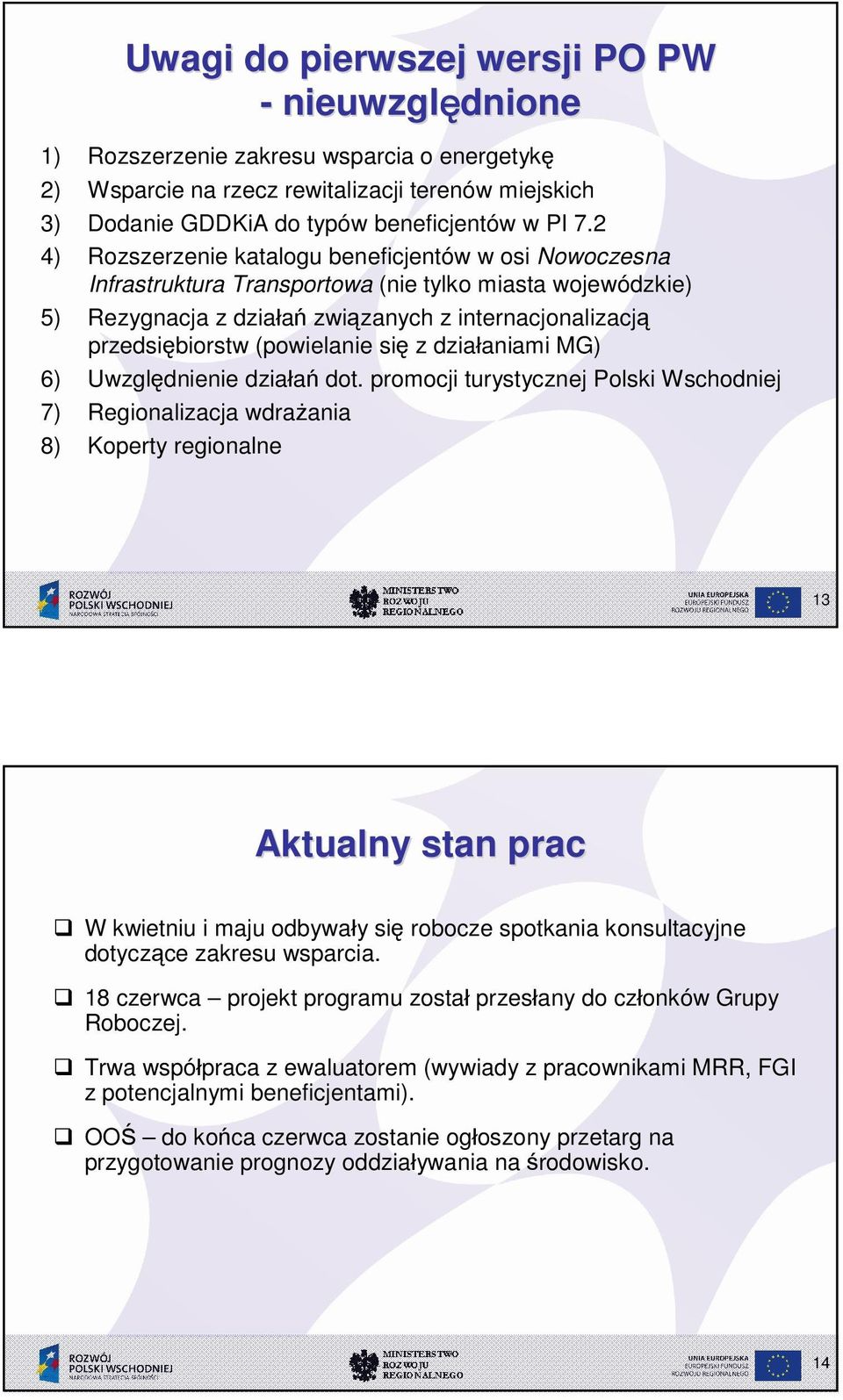 (powielanie się z dzia aniami MG) 6) Uwzględnienie dzia a dot.