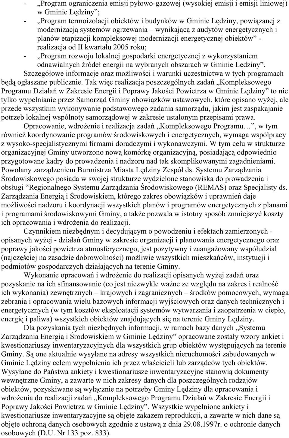 energetycznej z wykorzystaniem odnawialnych źródeł energii na wybranych obszarach w Gminie Lędziny.