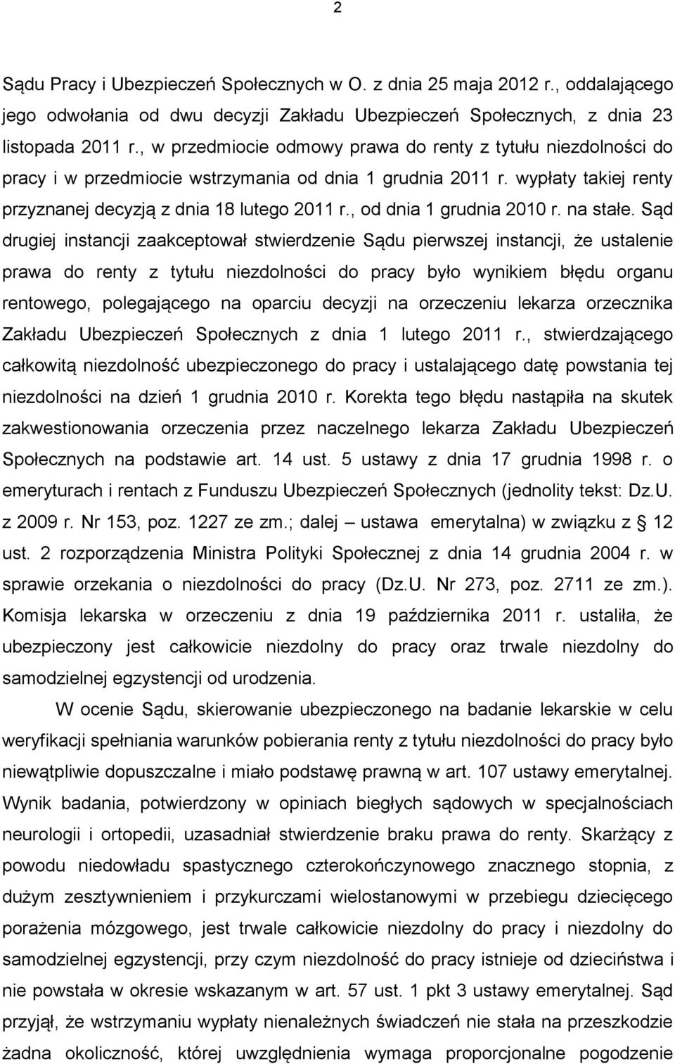 , od dnia 1 grudnia 2010 r. na stałe.