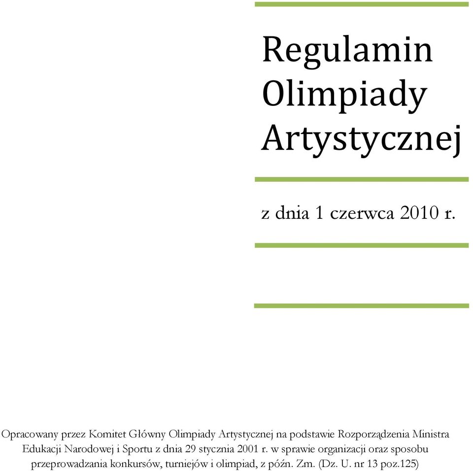 Rozporządzenia Ministra Edukacji Narodowej i Sportu z dnia 29 stycznia 2001 r.