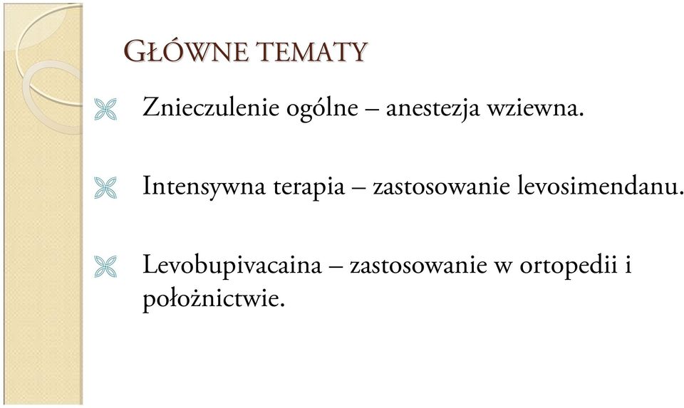 Intensywna terapia zastosowanie