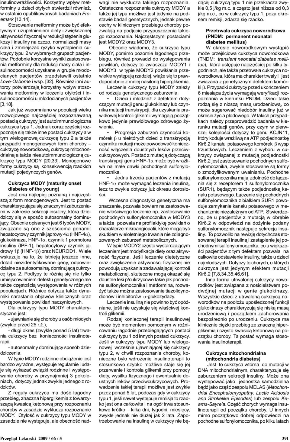wyst¹pienia cukrzycy typu 2 w wybranych grupach pacjentów.