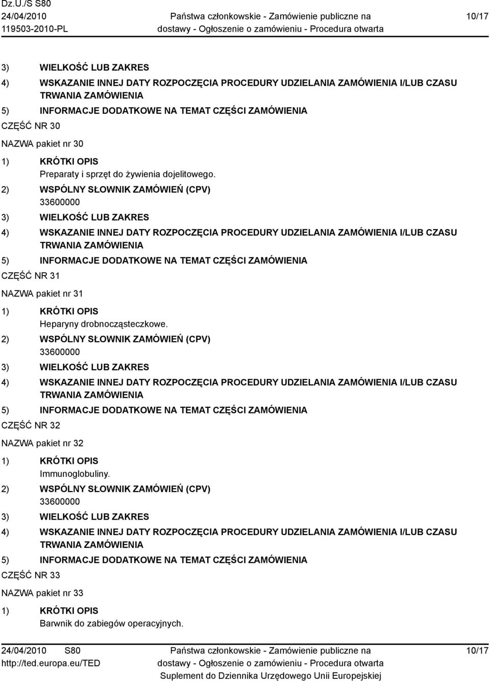 CZĘŚĆ NR 31 NAZWA pakiet nr 31 Heparyny drobnocząsteczkowe.