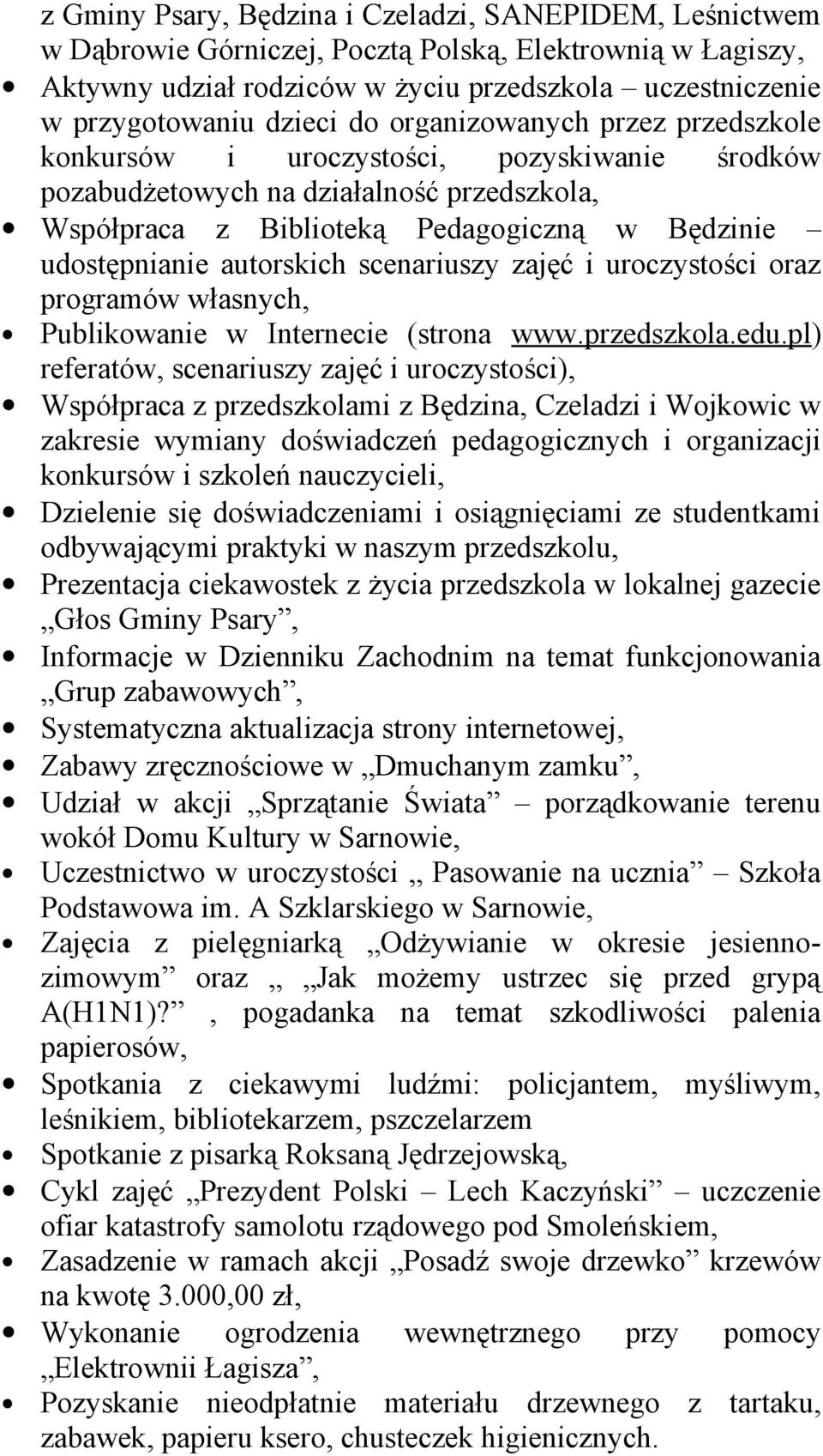 scenariuszy zajęć i uroczystości oraz programów własnych, Publikowanie w Internecie (strona www.przedszkola.edu.