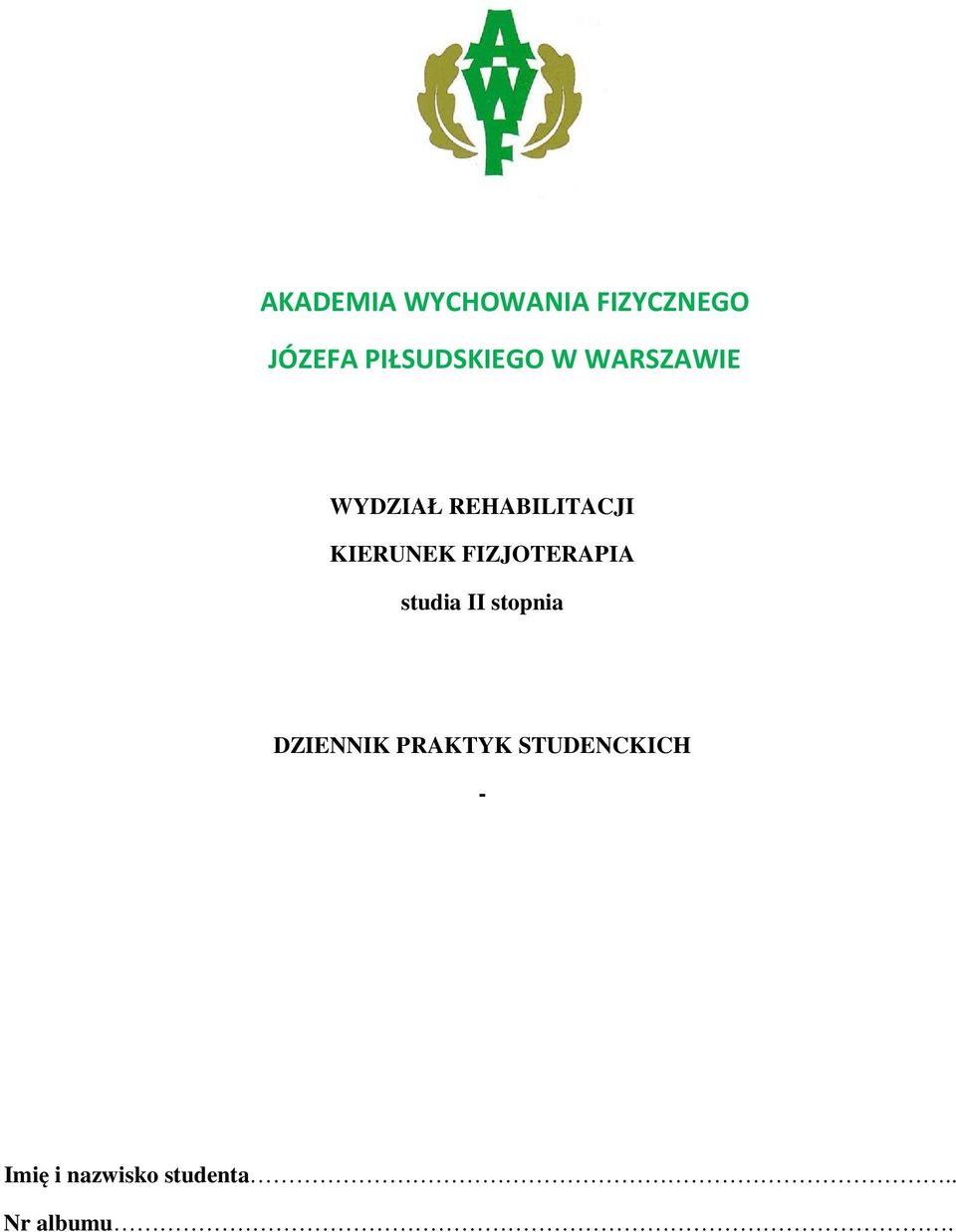 KIERUNEK FIZJOTERAPIA studia II stopnia