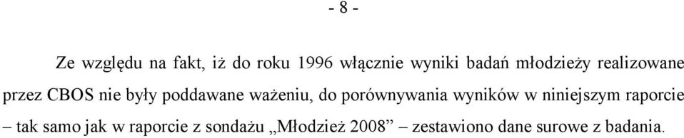 ważeniu, do porównywania wyników w niniejszym raporcie tak