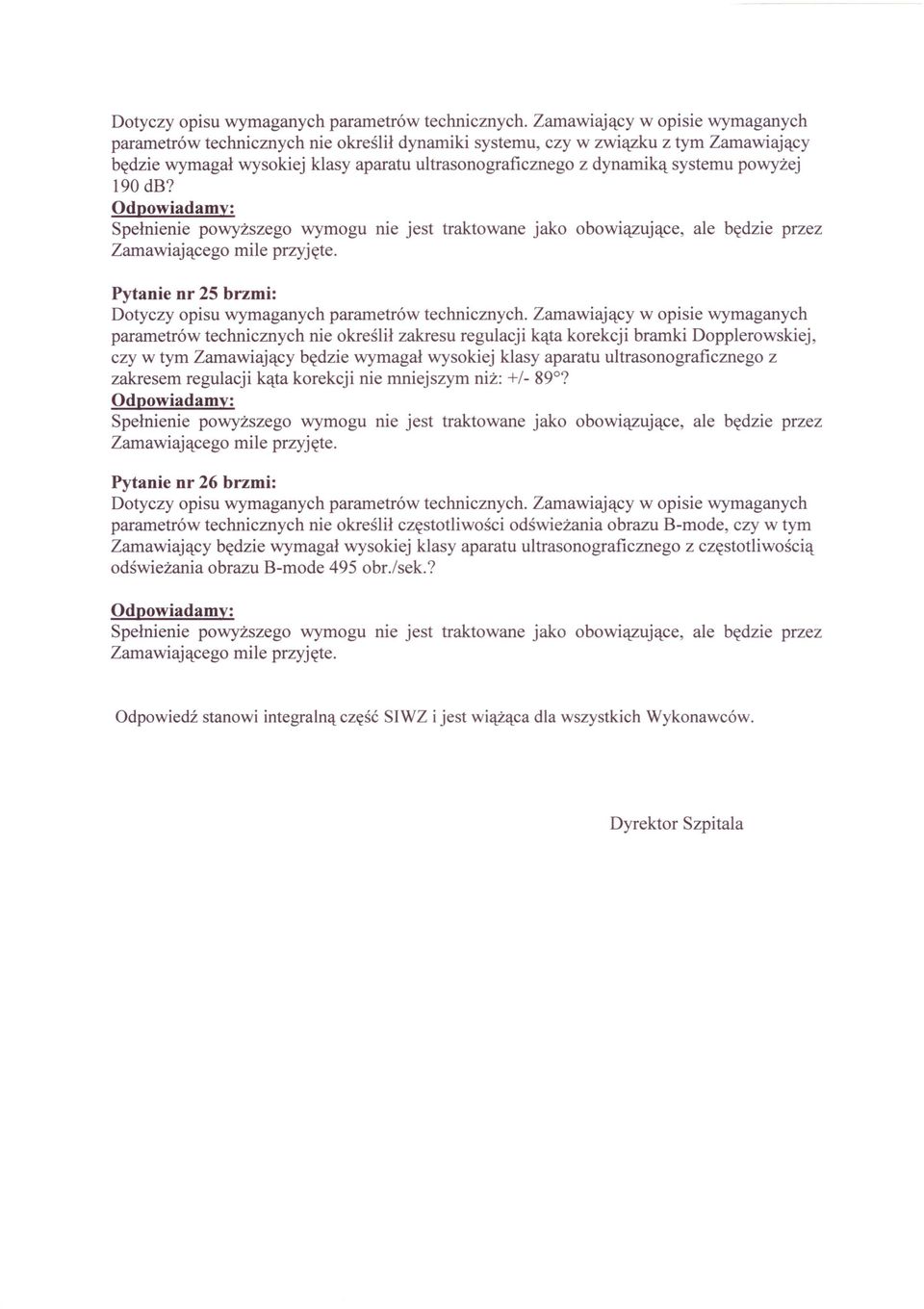 z zakresem regulacji kąta korekcji nie mniejszym niż: +/- 89?