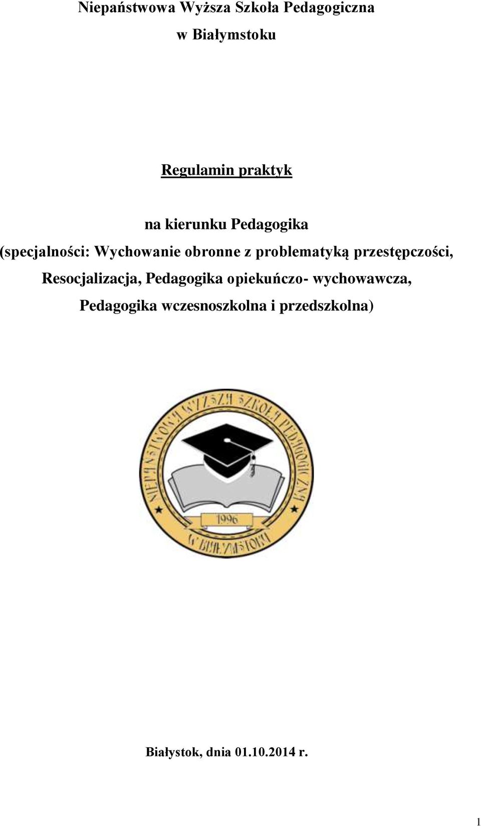 przestępczości, Resocjalizacja, Pedagogika opiekuńczo- wychowawcza,