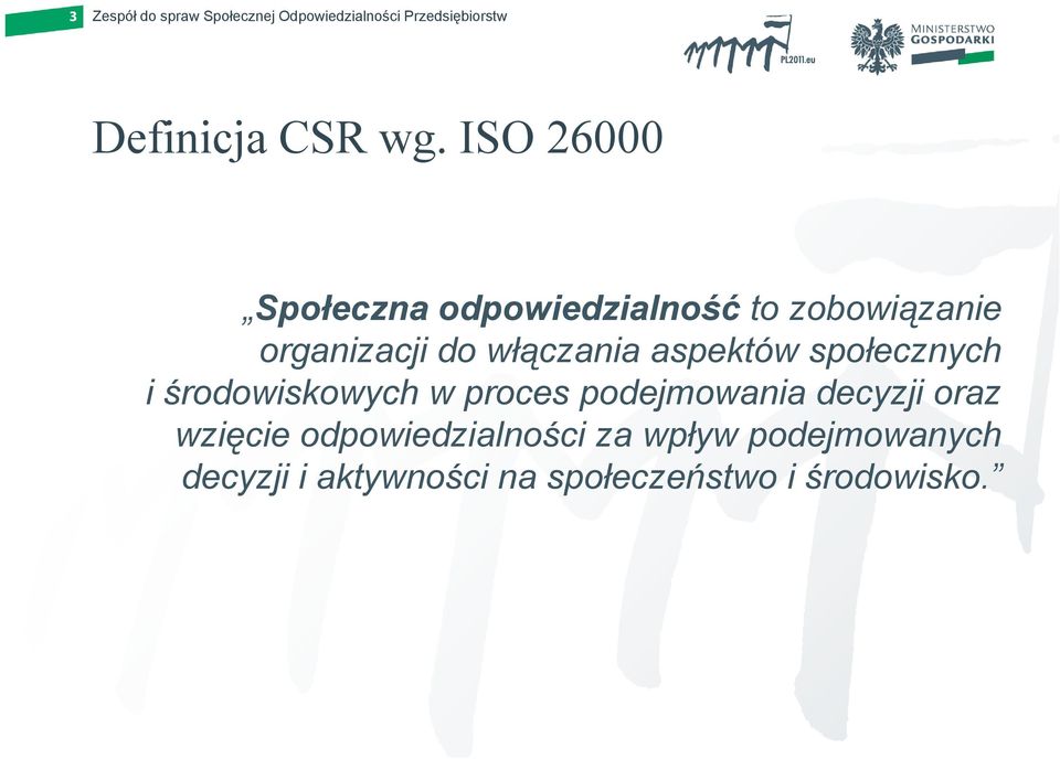 do włączania a aspektów społecznych i środowiskowych w proces