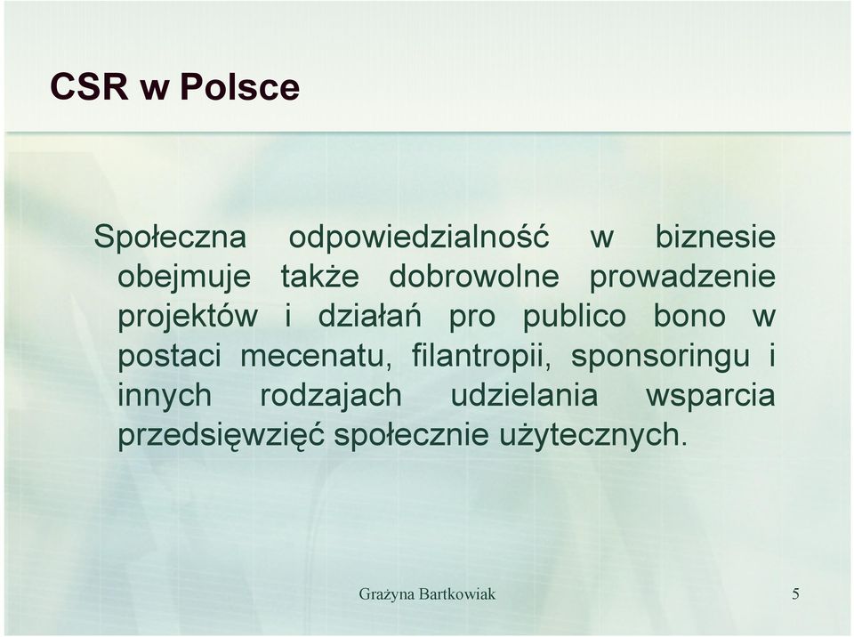 mecenatu, filantropii, sponsoringu i innych rodzajach
