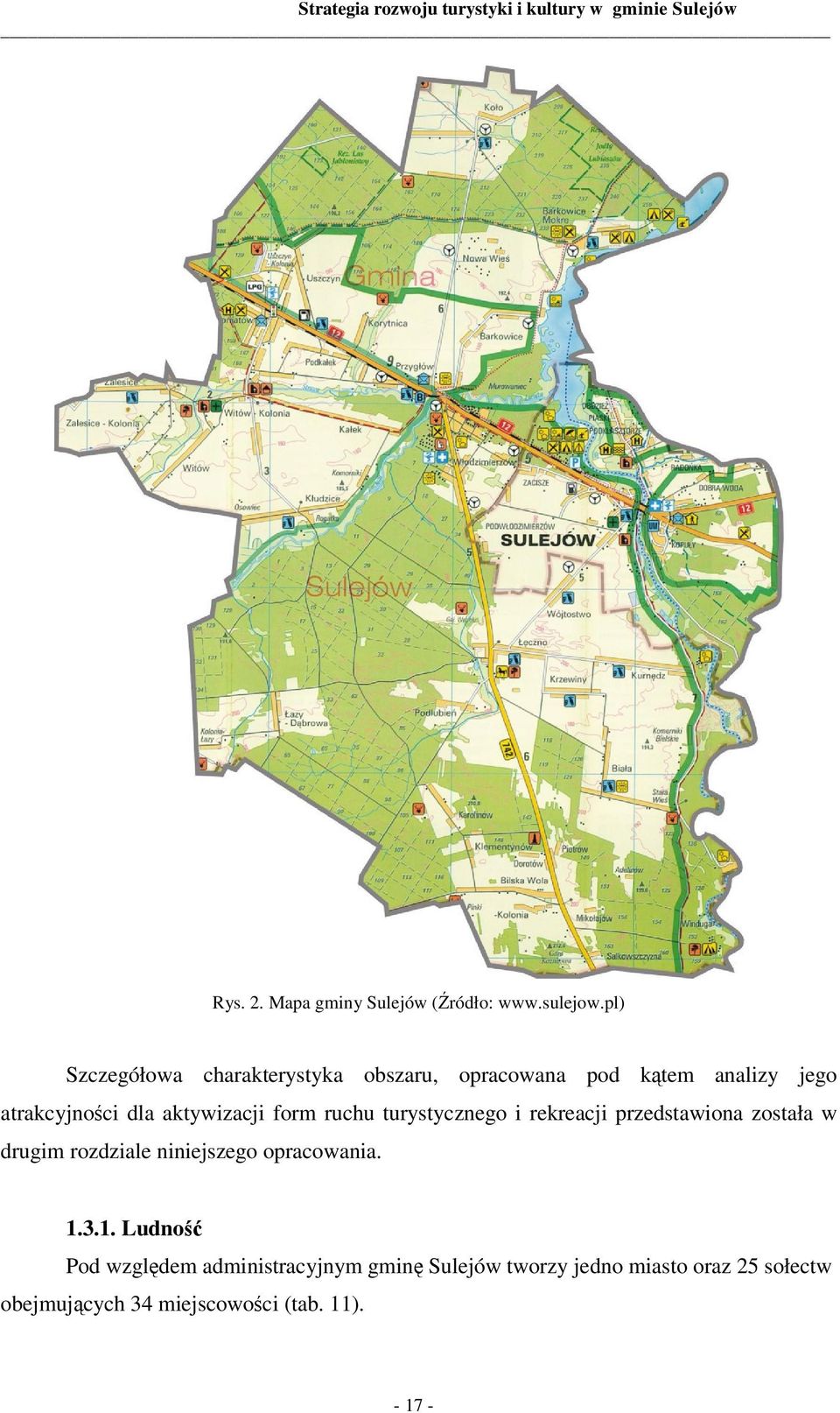 aktywizacji form ruchu turystycznego i rekreacji przedstawiona została w drugim rozdziale