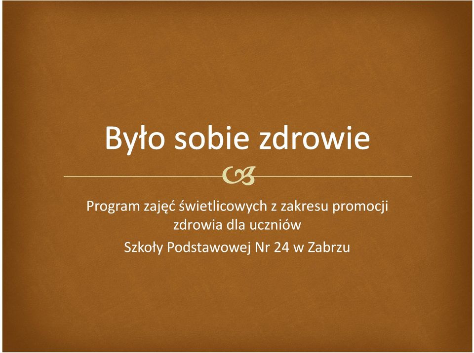 promocji zdrowia dla