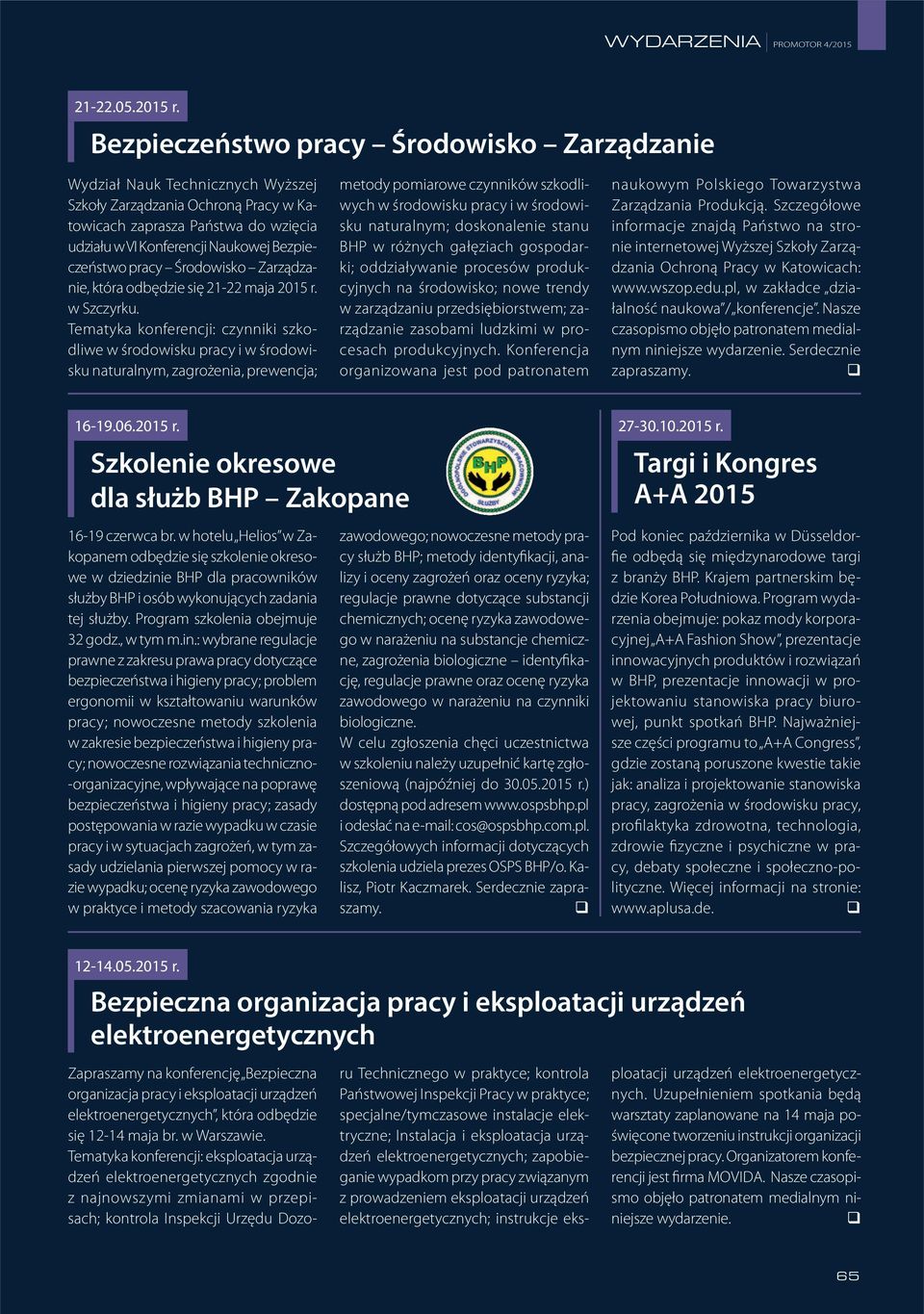 Bezpieczeństwo pracy Środowisko Zarządzanie, która odbędzie się 21-22 maja 2015 r. w Szczyrku.