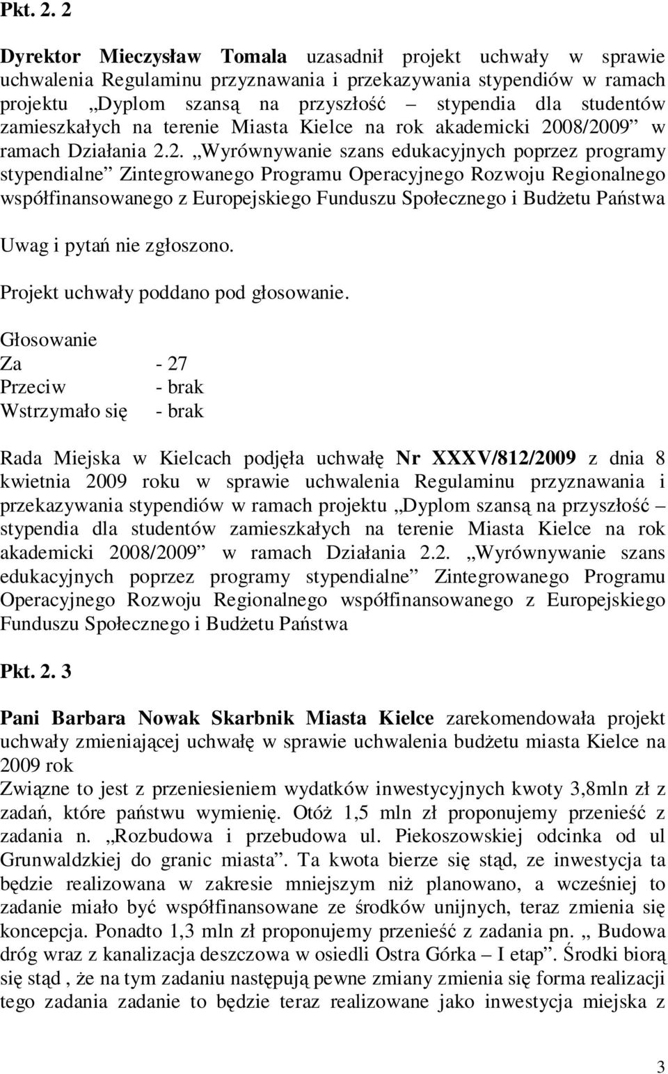 zamieszkałych na terenie Miasta Kielce na rok akademicki 20