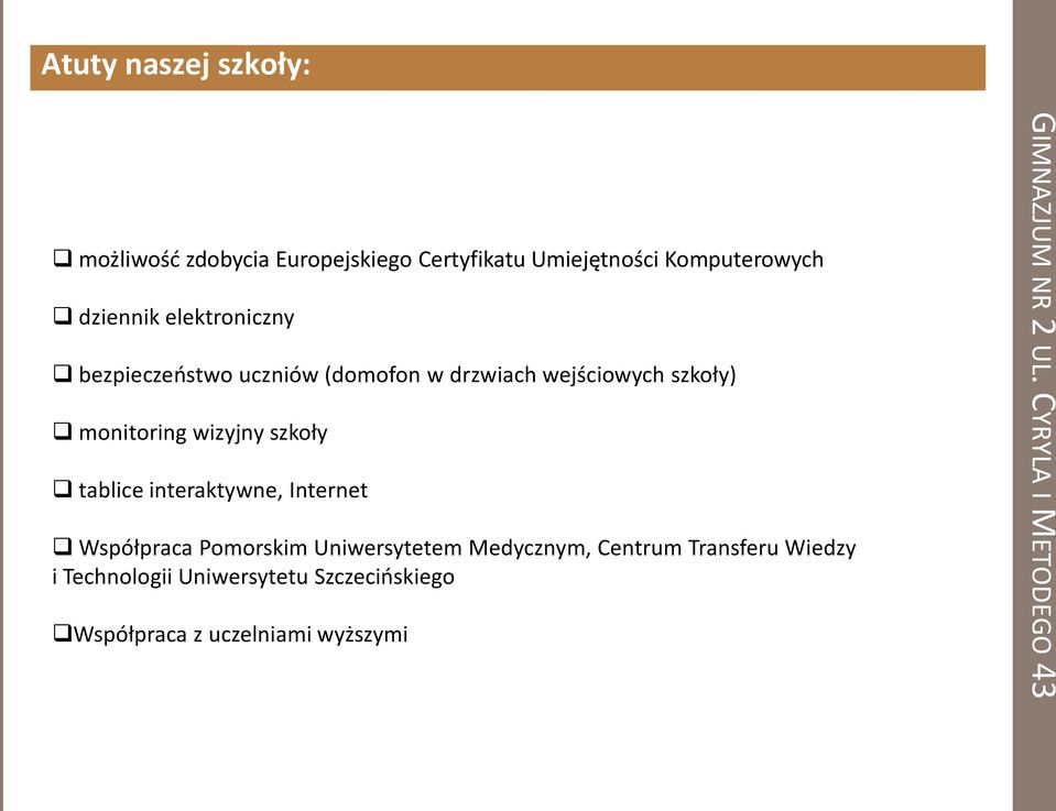 tablice interaktywne, Internet Współpraca Pomorskim Uniwersytetem Medycznym, Centrum Transferu Wiedzy i