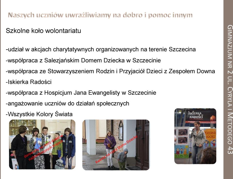 Przyjaciół Dzieci z Zespołem Downa -Iskierka Radości -współpraca z Hospicjum Jana Ewangelisty w